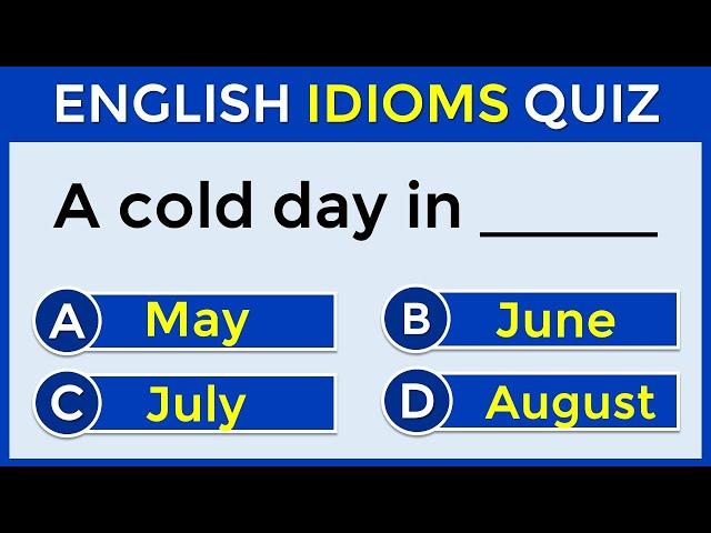 English Idioms Quiz | CAN YOU SCORE 30/30? | 95% CANNOT! #challenge 72