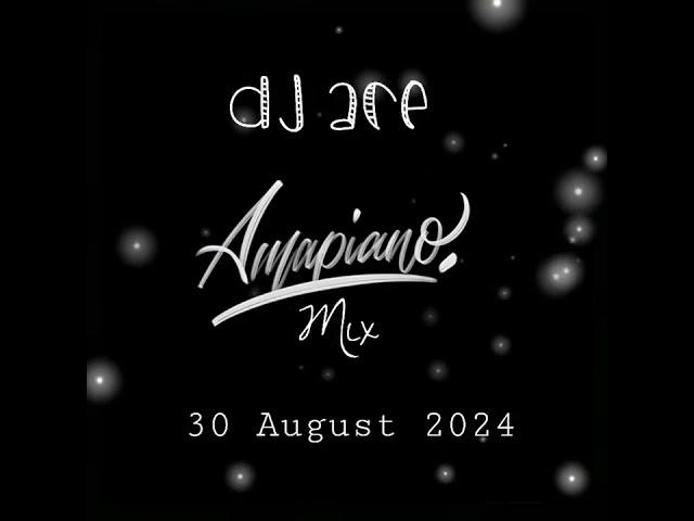 AMAPIANO MIX 2024 | 30 AUGUST | DJ Ace ️