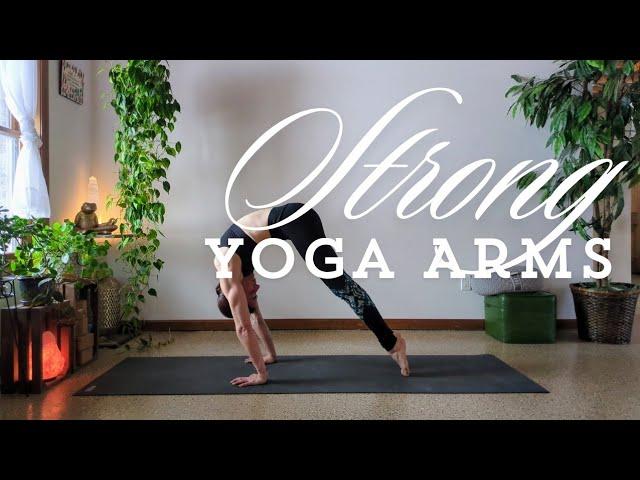 Strong Yoga Arms | Arms for Arm Balances and Inversions | Toned Arms