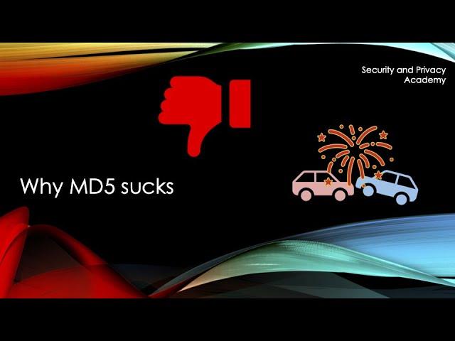 Why MD5 sucks