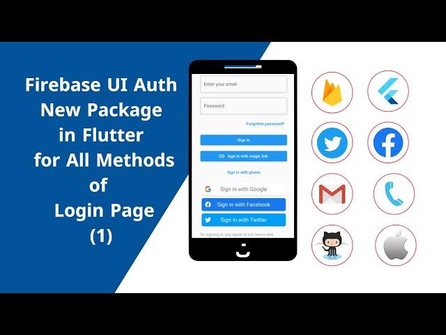 Firebase UI Auth New Package in Flutter for All Methods of Login Page