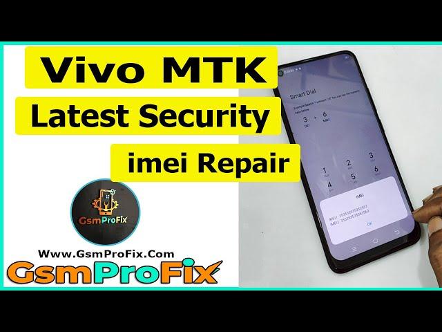 Vivo MTK imei Repair Latest Security Android 12 GsmProFix