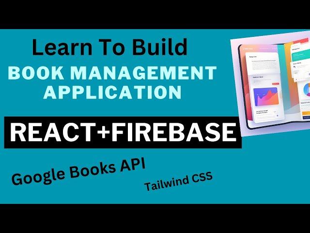 Learn To Build Book Management App with React + Firebase + Google Books API From Scratch