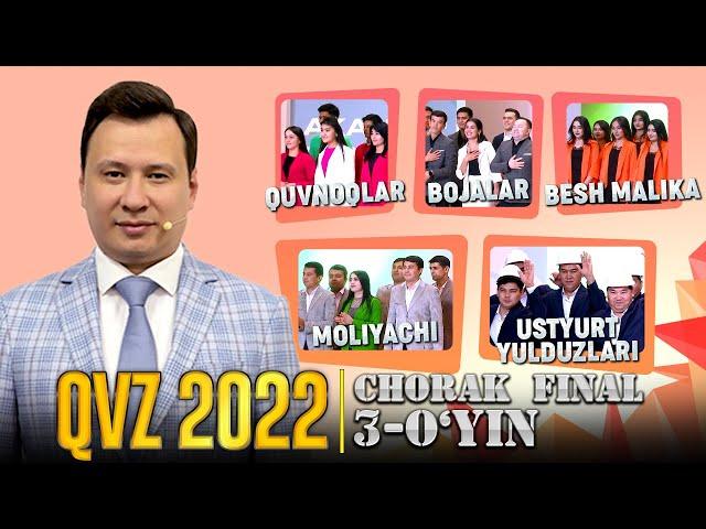 QVZ 2022 | CHORAK FINAL | 3-O'YIN