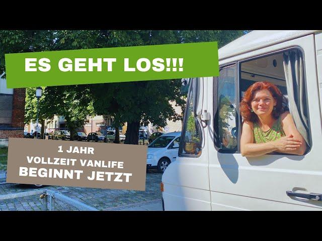 Es geht los - 1 Jahr Vanlife startet jetzt