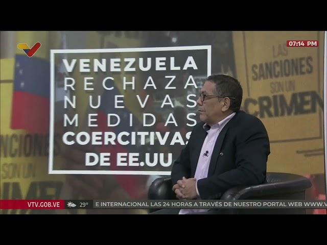 Programa Especial sobre nuevas sanciones a Venezuela, con William Castillo