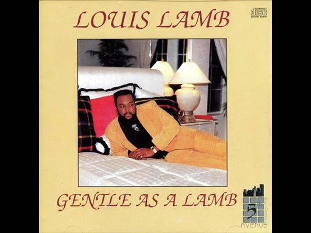 Louis Lamb   -  Gentle As A Lamb .