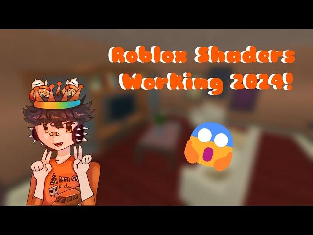 How To Get Working 2024 Roblox Shaders For Any Game!