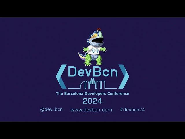 DevBcn 24 - Opening