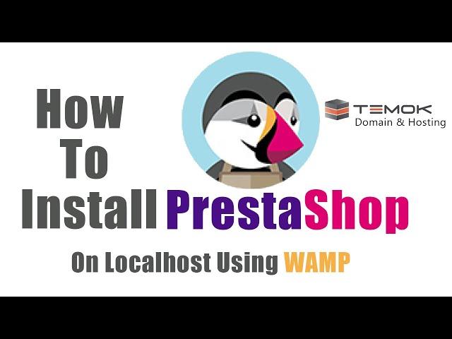 How To Install PrestaShop on Localhost using WAMP | Build Your PrestaShop Store | Step By Step Guide