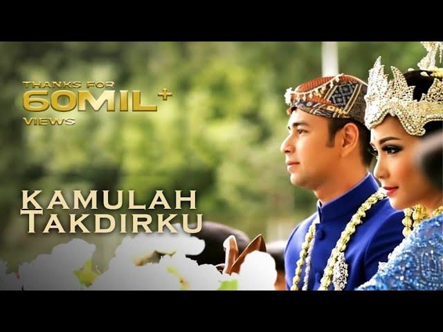 Raffi Ahmad & Nagita Slavina - Kamulah Takdirku (Official Music Video)