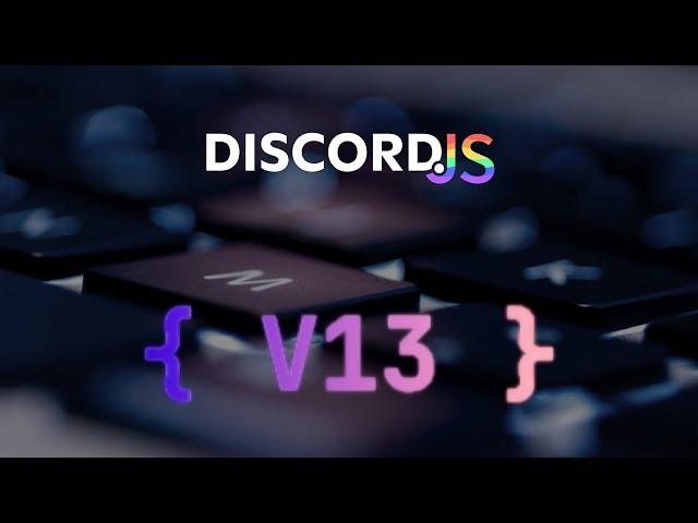 discord.js version 13 | discord.js #27