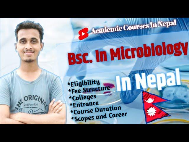 Bsc. In Microbiology | In Nepal | Eligibility | Scopes And Career | Course Details |