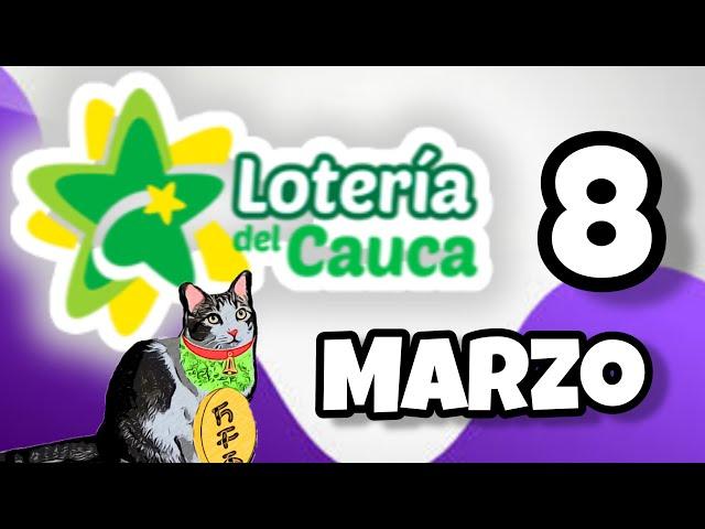 Resultado LOTERIA DEL CAUCA  Sabado 8 de Marzo de 2025