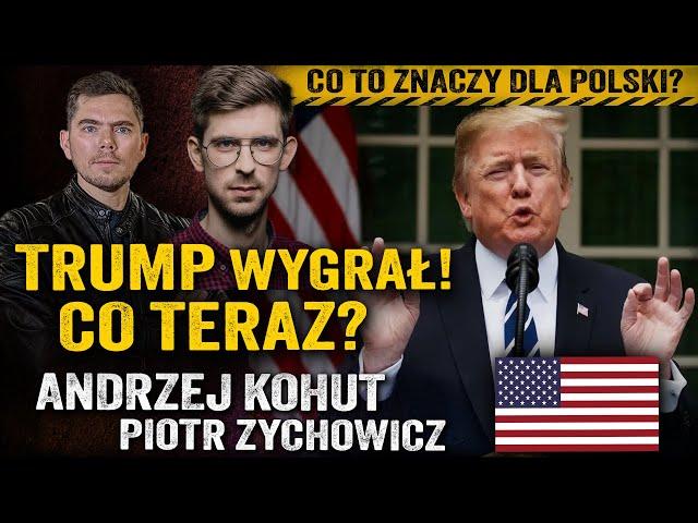 Trump pokonał Harris! Co to oznacza dla Polski, Ukrainy i Chin? — Andrzej Kohut i Piotr Zychowicz