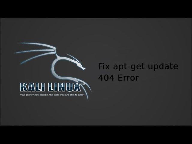 Kali Linux - Fixing apt-get update 404 Error #cybersecurity