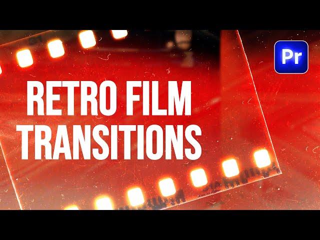 Retro Film Transitions For Premiere Pro