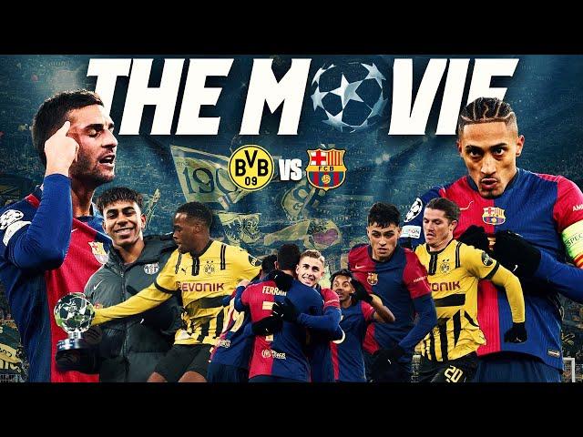 BORUSSIA DORTMUND vs FC BARCELONA | CHAMPIONS LEAGUE | THE MOVIE 