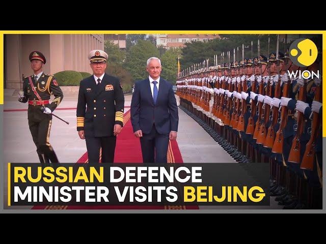 Russian Defense Minister Visits China For High-Level Military Cooperation Talks | WION