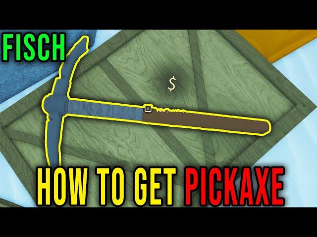 PICKAXE - HOW TO GET [FISCH] - Roblox