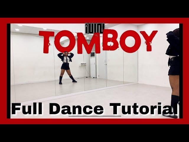 (여자)아이들((G)I-DLE) - 'TOMBOY' - FULL DANCE TUTORIAL