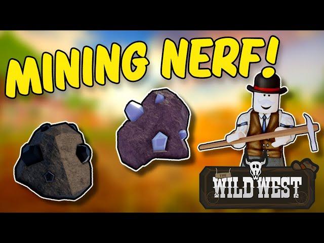 MASSIVE Mining Nerf + More - Roblox Wild West