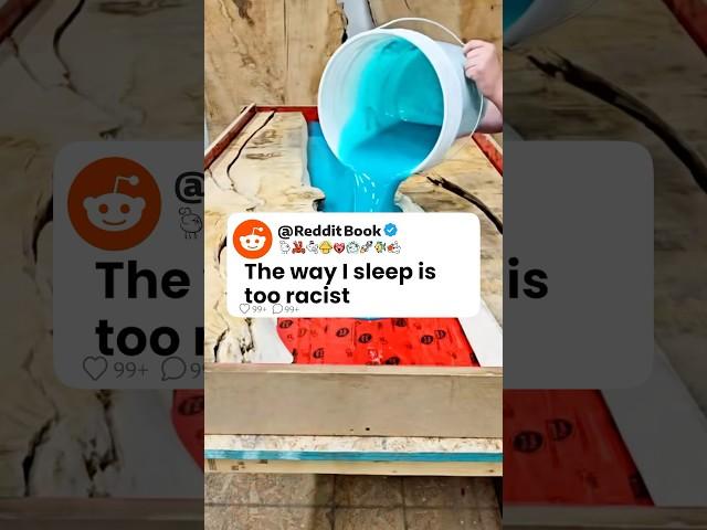 The Way I Sleep Is Too Racist  Reddit Stories