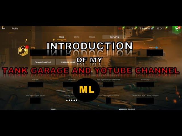 World of Tank Blitz |  Introduction of my Garage and Youtube Channel 
