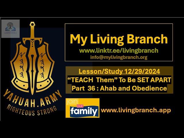 12-29-2024  "TEACH THEM" To Be SET APART Part 36: Ahab and Obedience