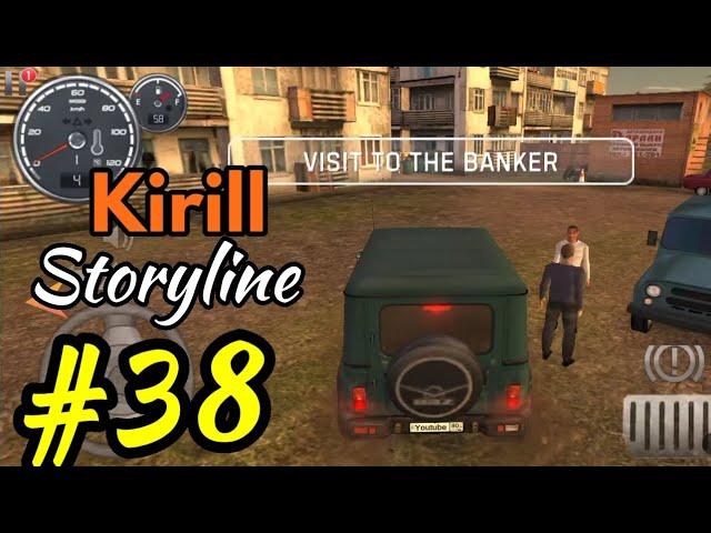 Russian Car Driver #38 Storyline Mission Kirill Visit To The Banker