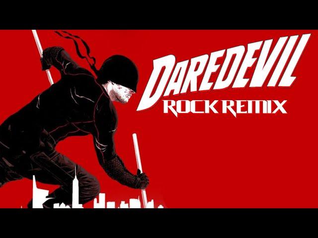 MARVEL's Daredevil Theme (Rock Remix)