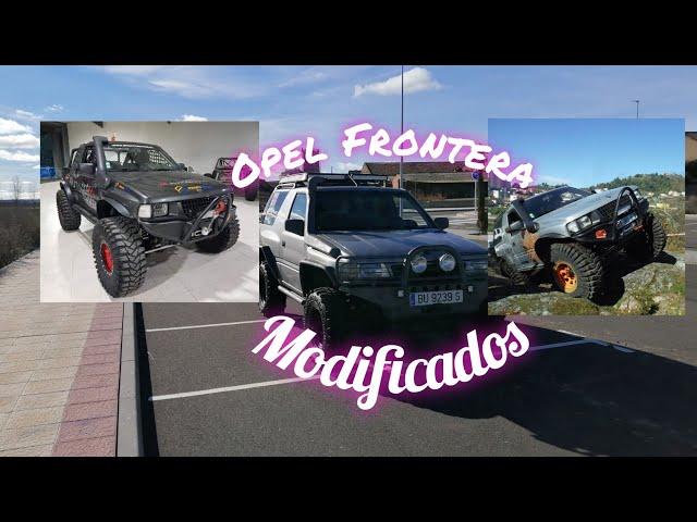 OPEL FRONTERA MODIFICADOS 1ªparte.Modified opel Frontier.Preparaciones OFFROAD.Upravená hranica Opel