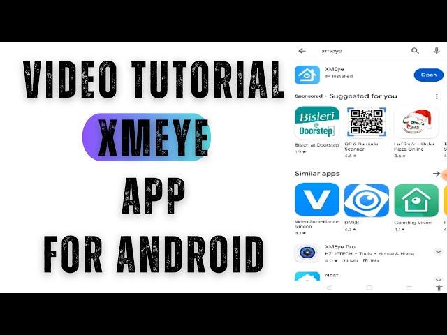 Xmeye| How to Connect Xmeye App on Android Devices