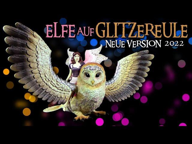 Schleich ® Bayala ® Elfe auf Glitzer Eule - Neue Version 2022 New - Unboxing & Review