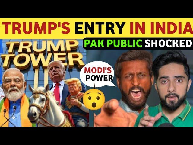 TRUMP CONFIRMS HIS VISIT TO INDIA, 10 MORE TRUMP TOWERS IN INDIA, PAKISTANI PUBLIC REACTION ON INDIA