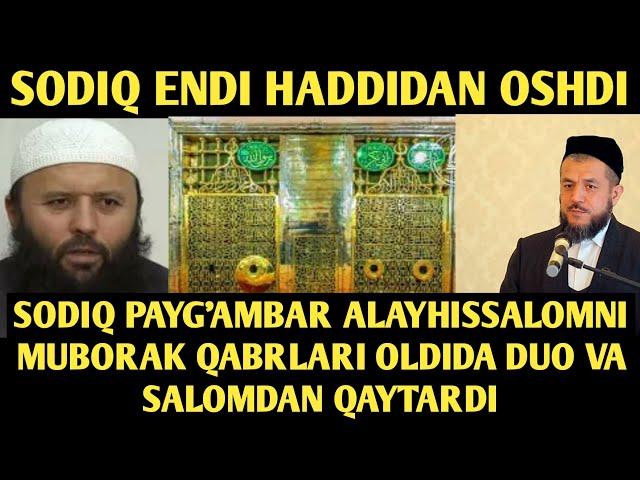 SODIQ SAMARQANDIY PAYG'AMBARIMIZ ALAYHISSALOMNI MUBORAK QABRLARI OLDIDA DUO VA SALOMDAN QAYTARDI.