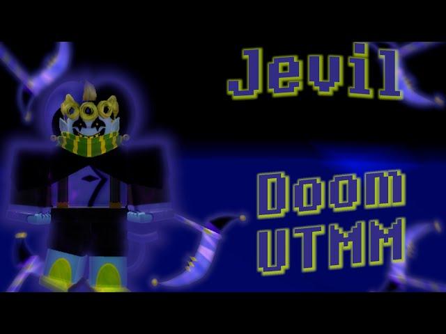 Jevil | Doom UTMM