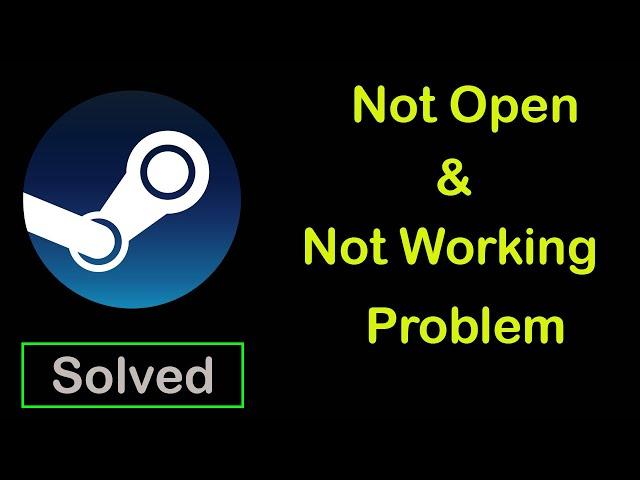 How to Fix Steam app Not working/not opening problem | SP Skywards