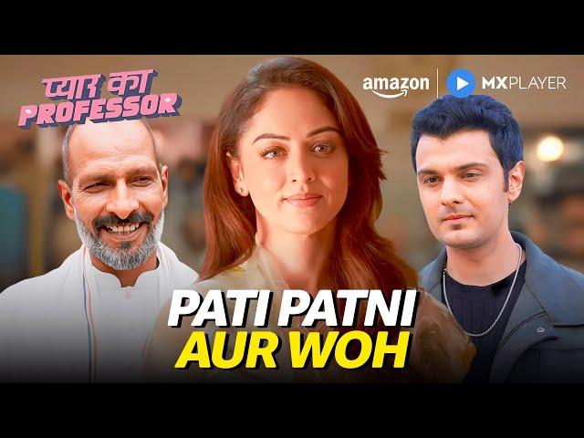 Shaadi Ke Side Effects ft. Sandeepa Dhar, Pranav Sachdeva | Pyar Ka Professor | Amazon MX Player