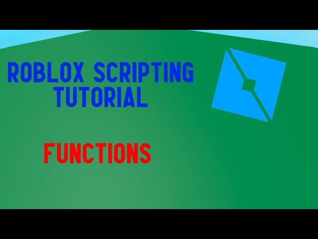 How to Use Functions in Roblox Scripting