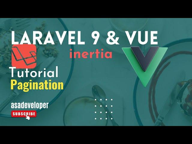 Laravel 9 and Vue - Pagination