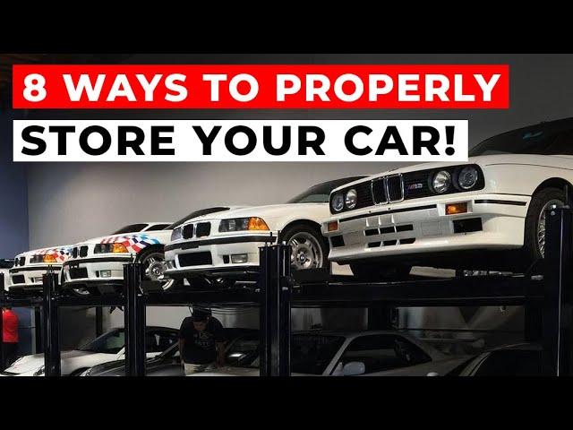 Properly Store Your Car The RIGHT Way (8 Tips)