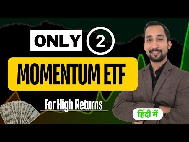 Best 2 Momentum Smart Beta ETFs For High Returns | ETF investing|