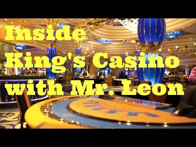 A Closer Look Inside King’s Casino with Mr. Leon