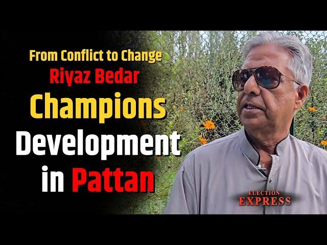 From Conflict to Change: Riyaz Bedar Champions Development in Pattan | Jammu and kashmir Election