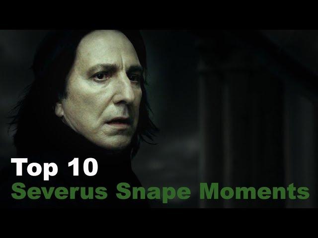 Top 10 - Severus Snape Moments