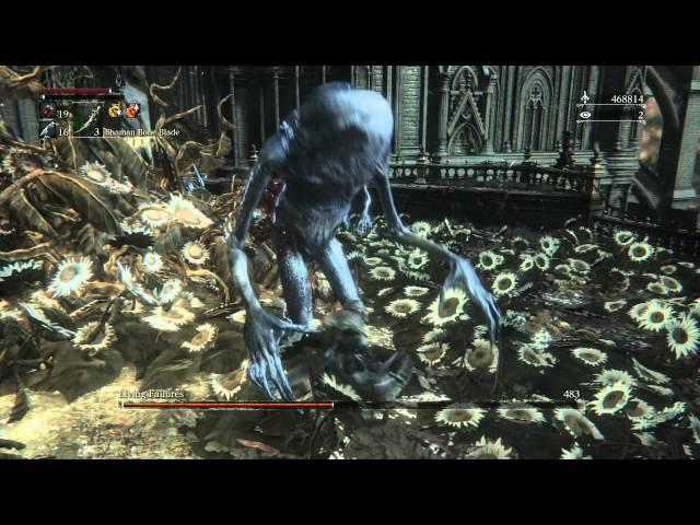 Bloodborne: LVL4 NG+6 - Living Failures