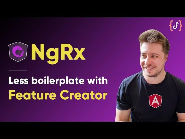 Angular NgRx - How to use Feature Creator (API Overview, 2023)