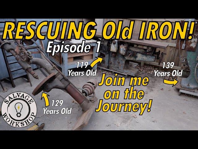 RESCUING OLD IRON ~ 1890's Camel Back Drill Press & MORE ~ Episode 1 ~ Grandpas Hoard