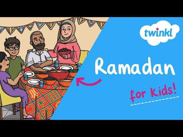  Ramadan for Kids | 28 February - 29 March | All About Ramadan | Twinkl USA